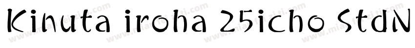 Kinuta iroha 25icho StdN R字体转换